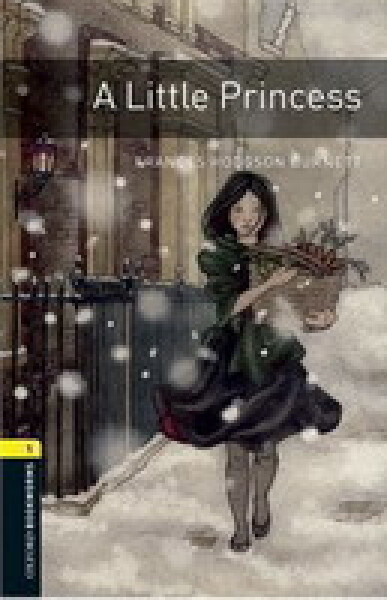 Oxford Bookworms Library 1 A Little Princess (New Edition) - Burnett Frances Hodgson