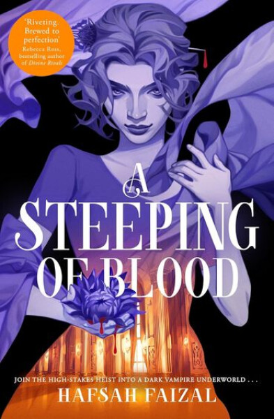 Steeping of Blood - Hafsah Faizal