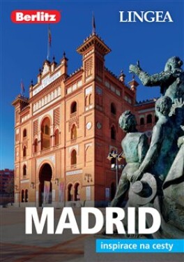 Madrid Inspirace na cesty