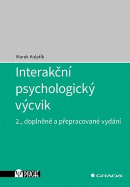 Interakční psychologický výcvik (poškozené) - Marek Kolařík
