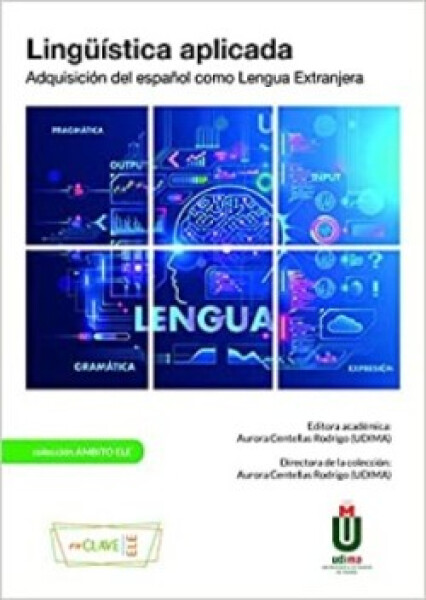 Linguistica aplicada. Adquisicion del espanol como Lengua Extranjera - Centellas Rodrigo, Aurora