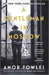A Gentleman in Moscow, 1. vydání - Amor Towles