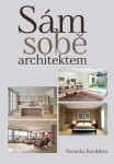 Sám sobě architektem - Veronika Haroldová