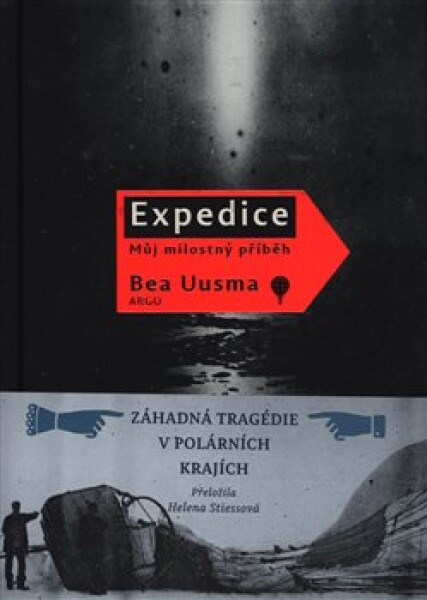 Expedice - Milostný příběh - Bea Uusma