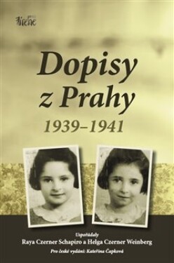 Dopisy Prahy 1939-1941 Raya Czerner Schapiro, Czerner