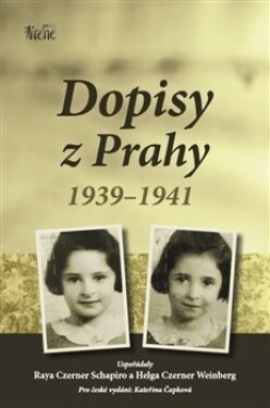 Dopisy Prahy 1939-1941 Czerner Helga Czerner Weinberg