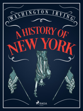 A History of New York - Washington Irving - e-kniha