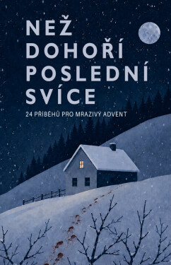 Než dohoří poslední svíce - kolektiv autorů