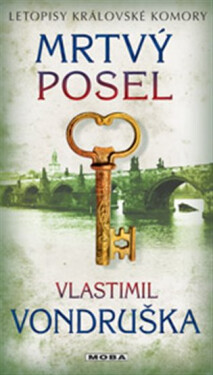Mrtvý posel - Letopisy královské komory - Vlastimil Vondruška