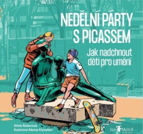 Nedělní párty s Picassem - Silvie Šeborová - e-kniha