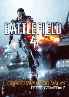 Battlefield 4 - Odpočítávání do války - Peter Grimsdale