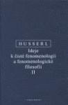 Ideje čisté fenomenologii fenomenologické filosofii II. Edmund Husserl