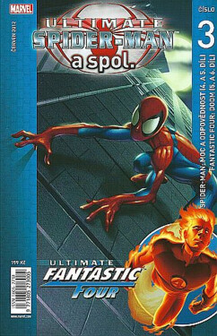 Ultimate Spider-Man a spol. 03 - Brian Michael Bendis