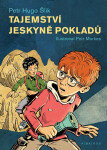 Tajemství jeskyně pokladů - Petr Hugo Šlik
