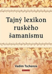 Tajný lexikon ruského šamanismu