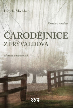 Čarodějnice z Frývaldova - Izabela Michlian