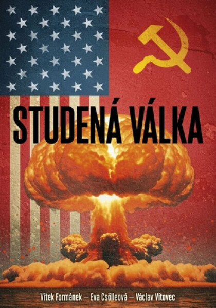 Studená válka - Eva Csölleová