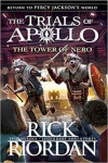The Tower of Nero (The Trials of Apollo 5), 1. vydání - Rick Riordan
