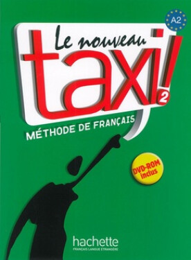 Le Nouveau Taxi ! 2 (A2) Livre de l´éleve + DVD - Robert Menand