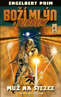 Boží mlýn s turbem 1 - Prim Engelbert