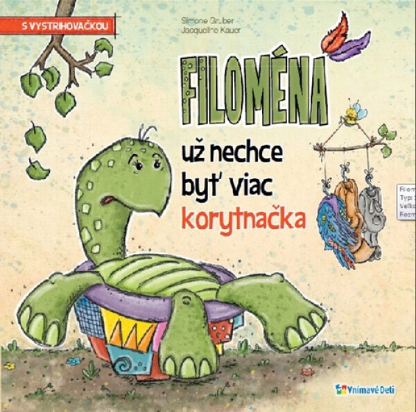 Filoména už nechce byť viac korytnačka - Simone Gruber