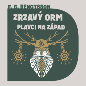 Zrzavý Orm: Plavci na západ - Frans Gunnar Bengtsson