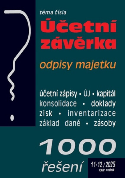1000 řešení 11-12/2025 Účetní závěrka podnikatelů za rok 2025