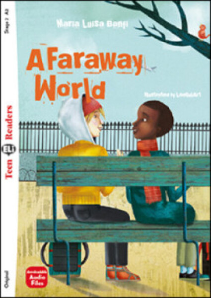 Teen Eli Readers 2/A2: A Faraway World + Downloadable Audio - Maria Luisa Banfi