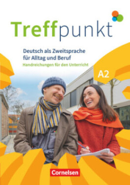 Treffpunkt Allgemeine Ausgabe A2: Gesamtband. Handreichungen für den Unterricht - Dusemund-Brackhahn, Carmen; Lühmann, Claudia
