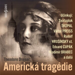 Americká tragédie - Theodore Dreiser - audiokniha