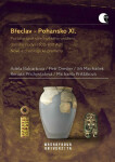 Břeclav – Pohansko XI. - Jiří Macháček, Petr Dresler, Adéla Balcárková