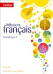 Mission: Français - Workbook 3 - Gray, Oliver