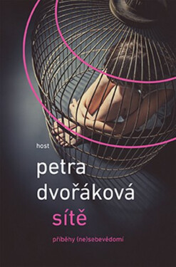 Sítě, 1. vydání - Petra Dvořáková