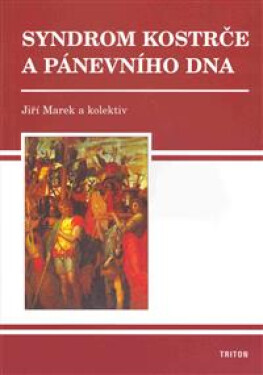 Syndrom kostrče a pánevního dna - Jiří Marek