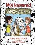 Můj kamarád dinosaurus Petra Martišková