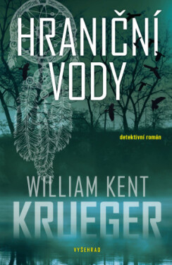 Hraniční vody - William Kent Krueger - e-kniha