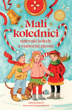 Malí koledníci - Alžbeta Skalová