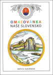 Omaľovánka Naše Slovensko