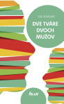 Dve tváre dvoch mužov (e-kniha) - Eva Dedinská