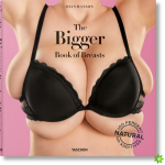 The Bigger Book of Breasts - Dian Hanson