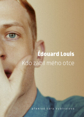 Kdo zabil mého otce - Édouard Louis - e-kniha
