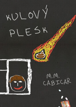 Kulový plesk - Martin Macek Cabicar