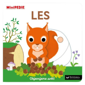 MiniPEDIE Objevujeme svět! Les - Nathalie Choux