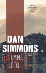 Temné léto - Dan Simmons