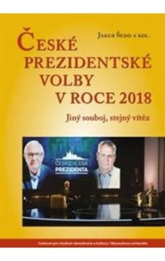 České prezidentské volby roce 2018 Jakub Šedo