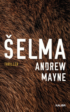 Šelma - Andrew Mayne