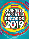 Guinness World Records 2019 - kolektiv autorů