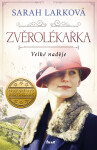 Zvěrolékařka 2: Velké naděje - Sarah Lark