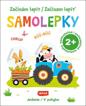 Začínám lepit samolepky Začínám lepit samolepky pohybe
