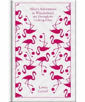 Alice\´s Adventures in Wonderland : AND Through the Looking Glass - Lewis Carroll